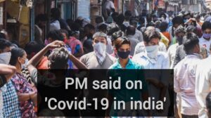 Pm-modi-said-covid19-in-india