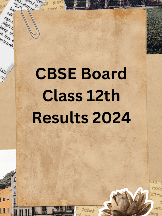 CBSE Board Class 12th Result 2024