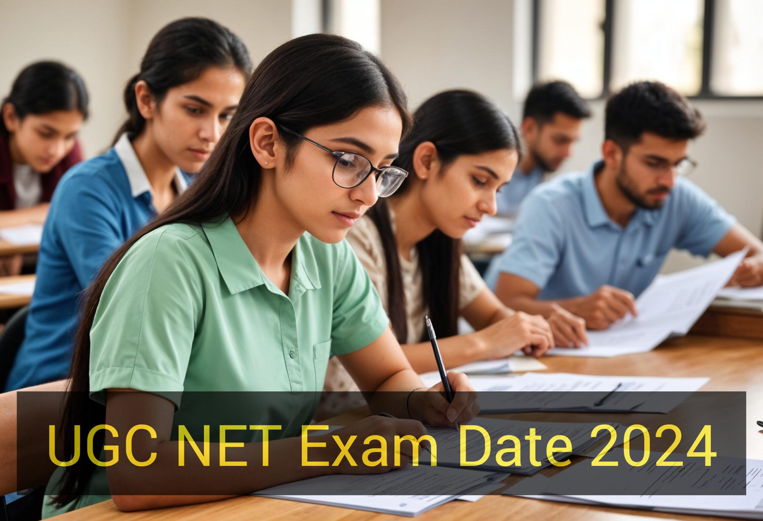 UGC NET Exam Date 2024